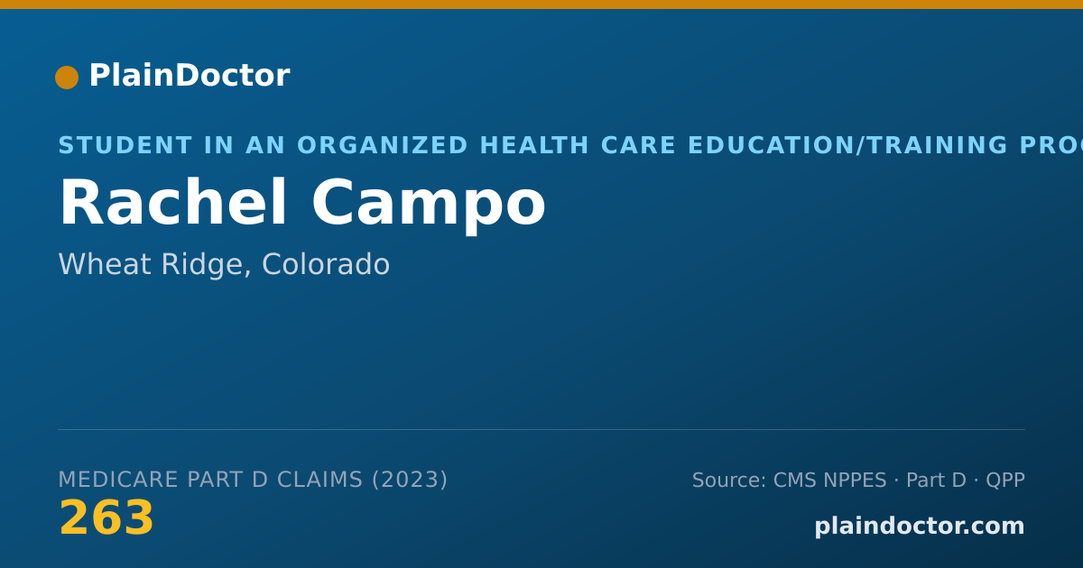 Shareable card for Rachel Campo - Student in an Organized Health Care Education/Training Program, Wheat Ridge, CO