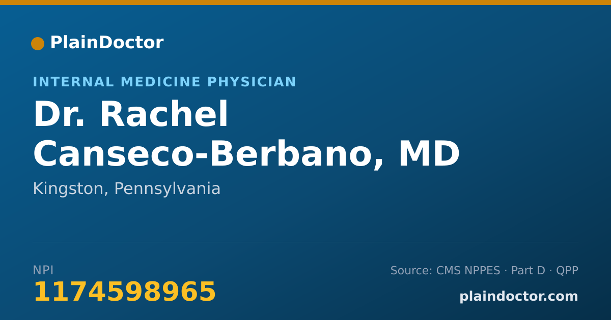 Shareable card for Rachel Canseco-Berbano, MD - Internal Medicine Physician, Kingston, PA
