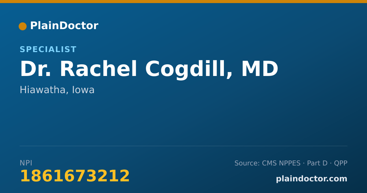 Shareable card for Rachel Cogdill, MD - Specialist, Hiawatha, IA