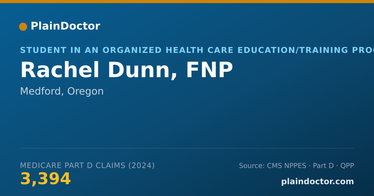 Shareable card for Rachel Dunn, FNP - Student in an Organized Health Care Education/Training Program, Medford, OR