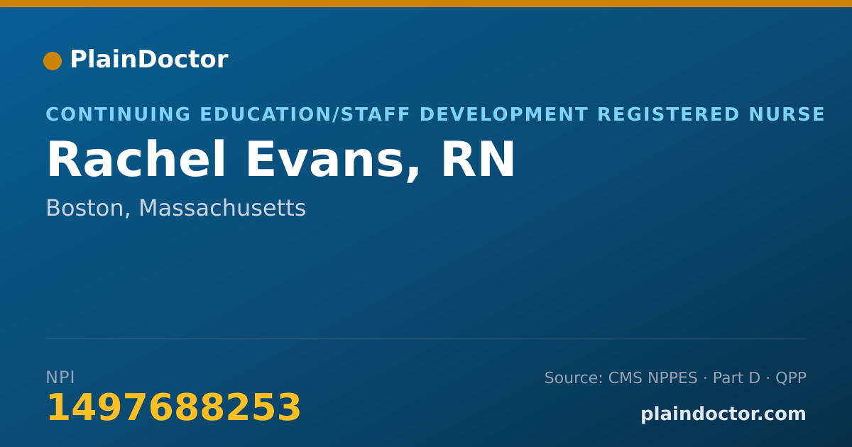 Shareable card for Rachel Evans, RN - Continuing Education/Staff Development Registered Nurse, Boston, MA