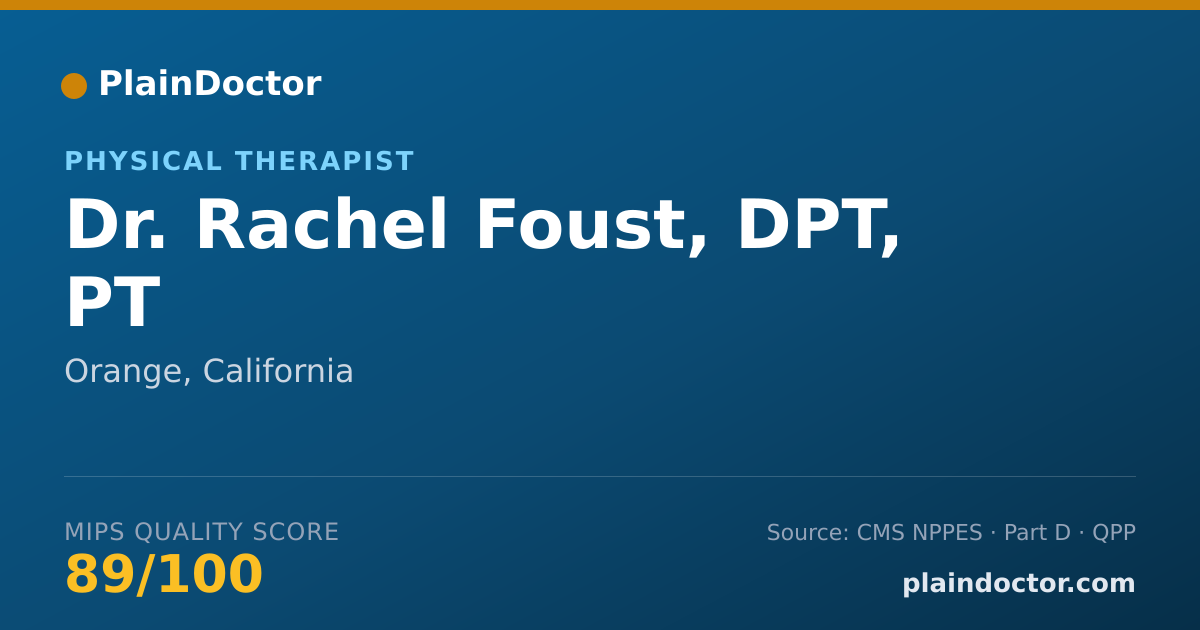 Shareable card for Rachel Foust, DPT, PT - Physical Therapist, Orange, CA