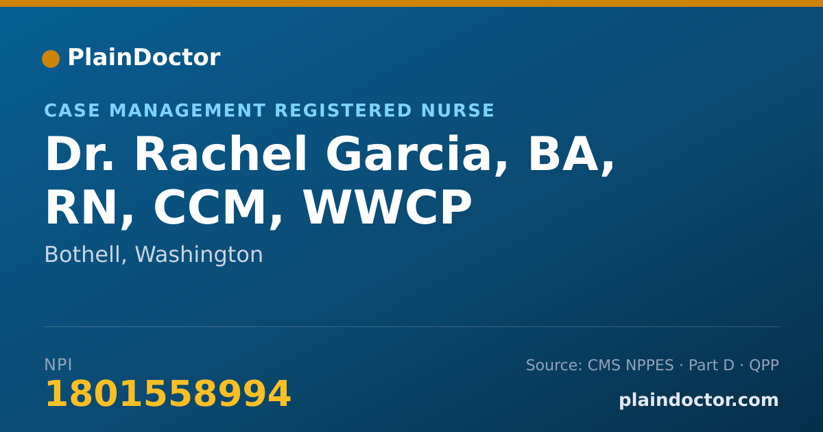 Shareable card for Rachel Garcia, BA, RN, CCM, WWCP - Case Management Registered Nurse, Bothell, WA