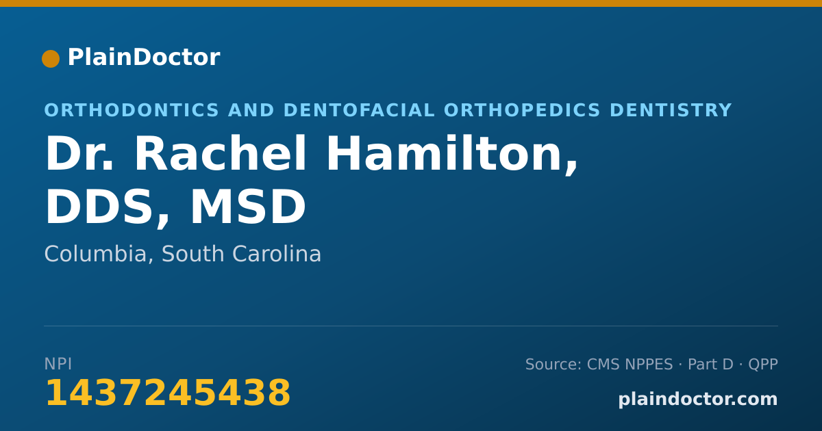 Shareable card for Rachel Hamilton, DDS, MSD - Orthodontics and Dentofacial Orthopedics Dentistry, Columbia, SC