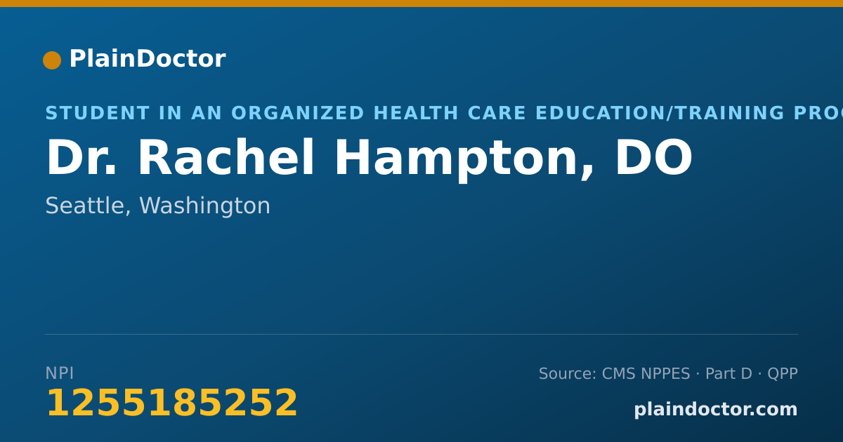 Shareable card for Rachel Hampton, DO - Student in an Organized Health Care Education/Training Program, Seattle, WA