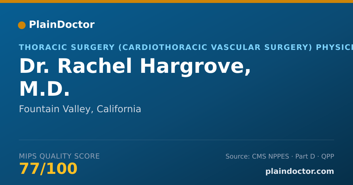 Shareable card for Rachel Hargrove, M.D. - Thoracic Surgery (Cardiothoracic Vascular Surgery) Physician, Fountain Valley, CA