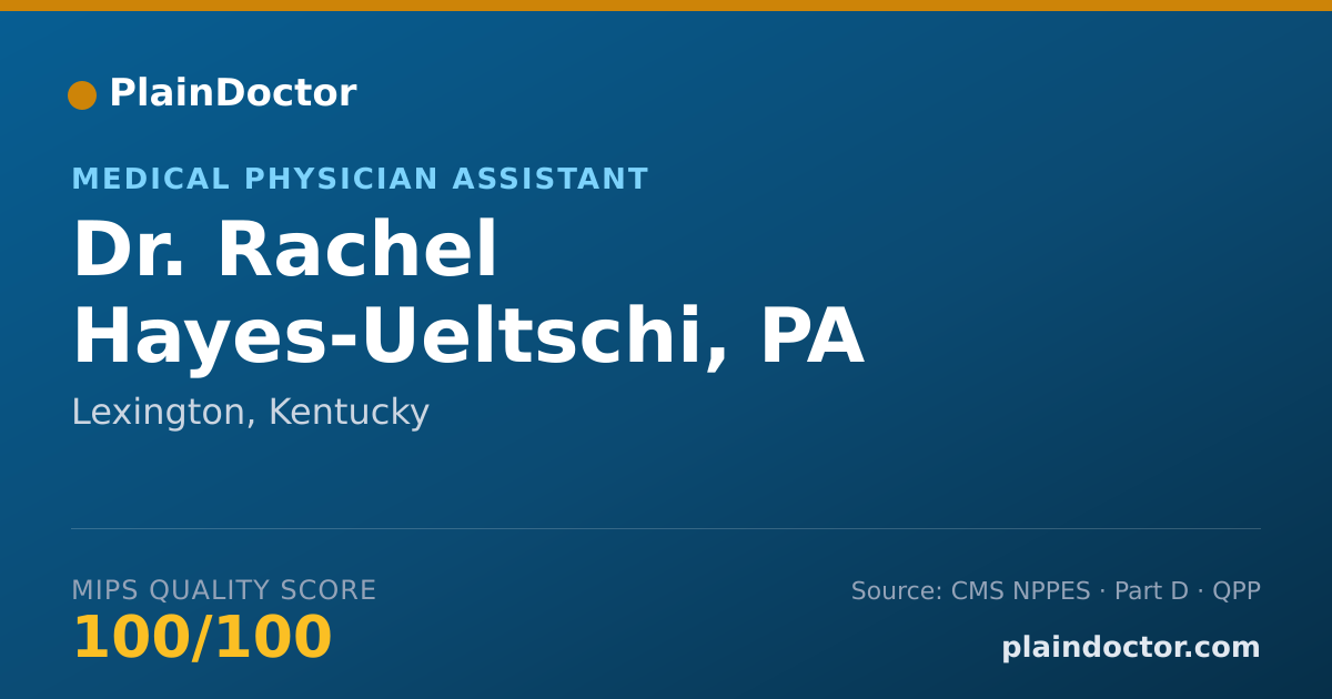 Shareable card for Rachel Hayes-Ueltschi, PA - Medical Physician Assistant, Lexington, KY