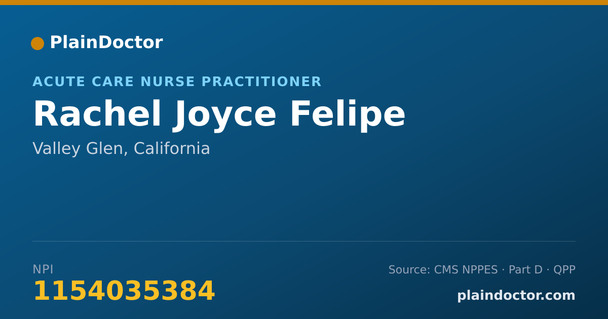 Shareable card for Rachel Joyce Felipe - Acute Care Nurse Practitioner, Valley Glen, CA