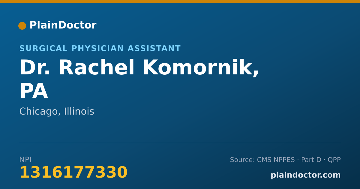 Shareable card for Rachel Komornik, PA - Surgical Physician Assistant, Chicago, IL