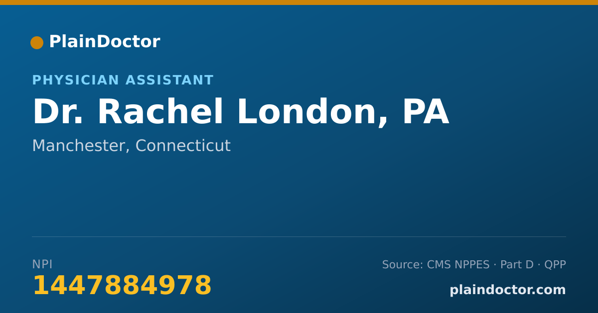 Shareable card for Rachel London, PA - Physician Assistant, Manchester, CT