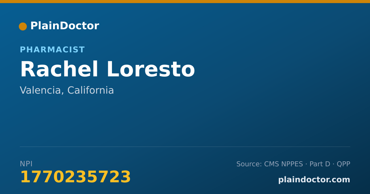 Shareable card for Rachel Loresto - Pharmacist, Valencia, CA
