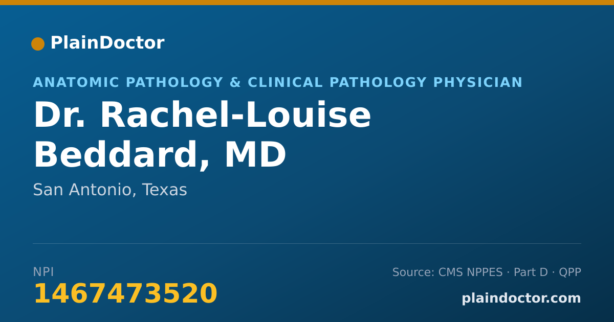 Shareable card for Rachel-Louise Beddard, MD - Anatomic Pathology & Clinical Pathology Physician, San Antonio, TX