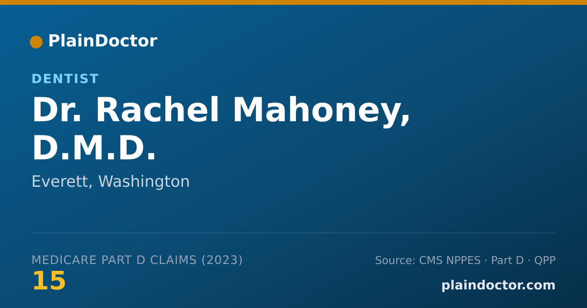 Shareable card for Rachel Mahoney, D.M.D. - Dentist, Everett, WA