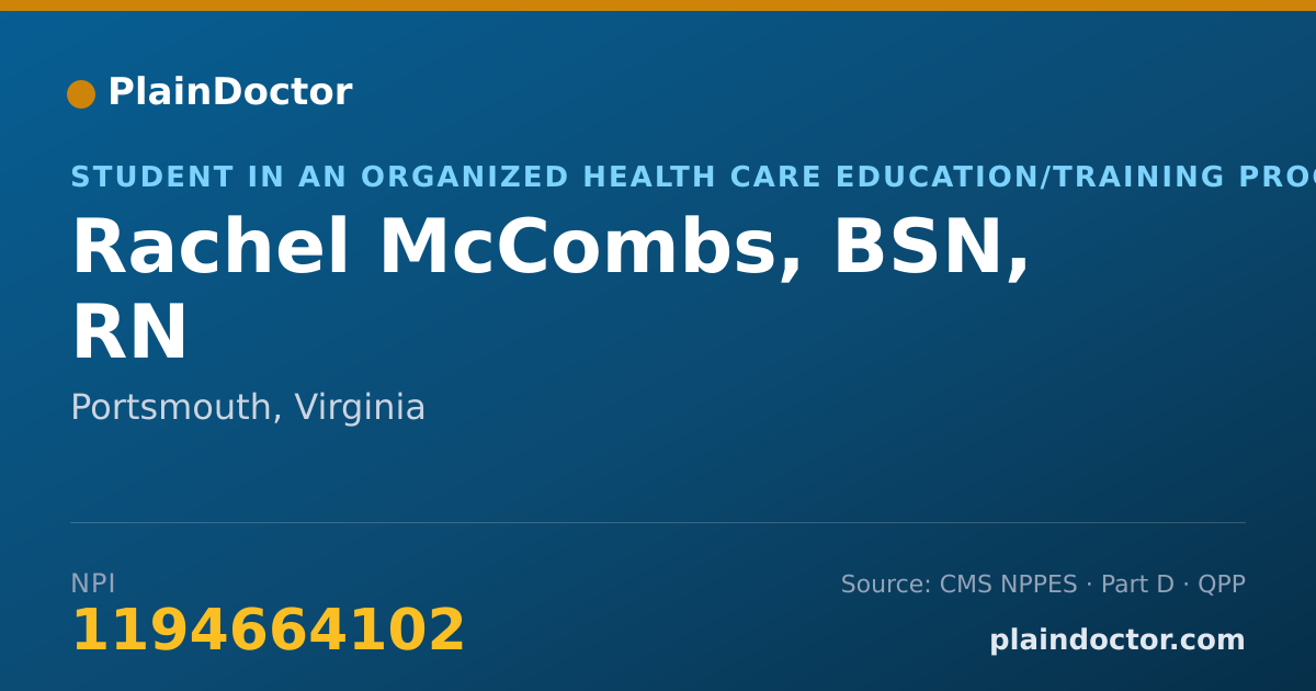 Shareable card for Rachel McCombs, BSN, RN - Student in an Organized Health Care Education/Training Program, Portsmouth, VA