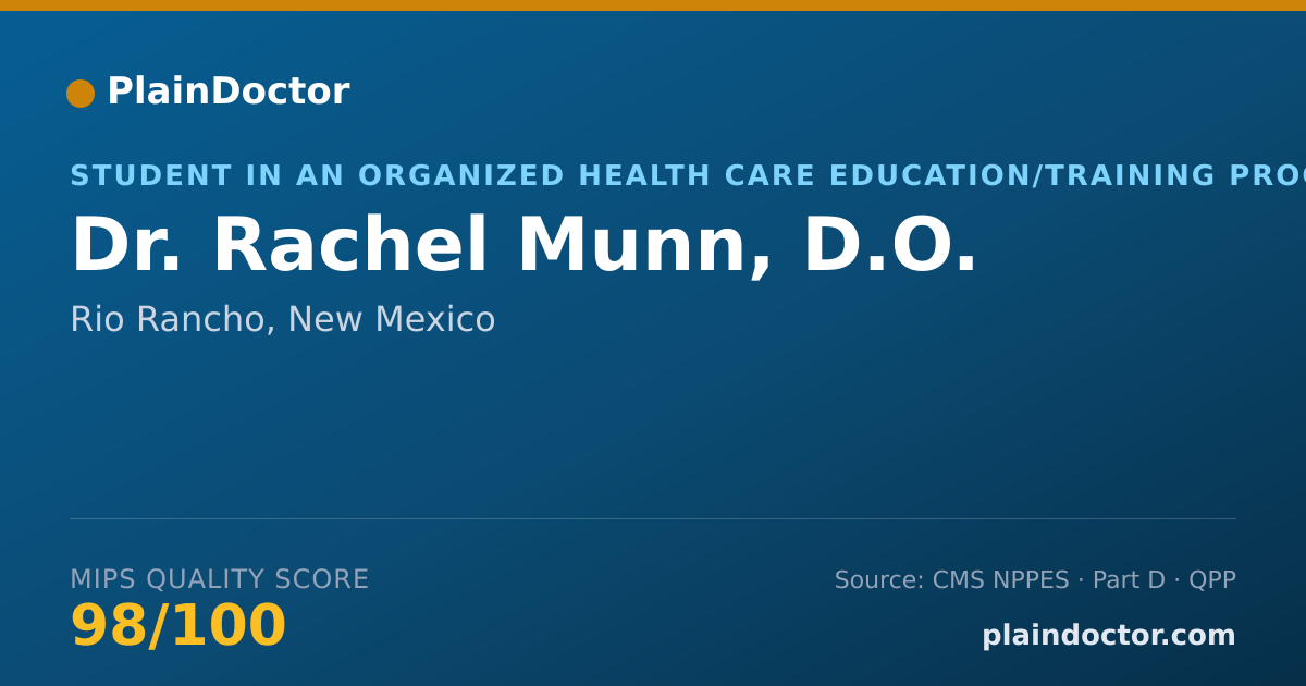 Shareable card for Rachel Munn, D.O. - Student in an Organized Health Care Education/Training Program, Rio Rancho, NM