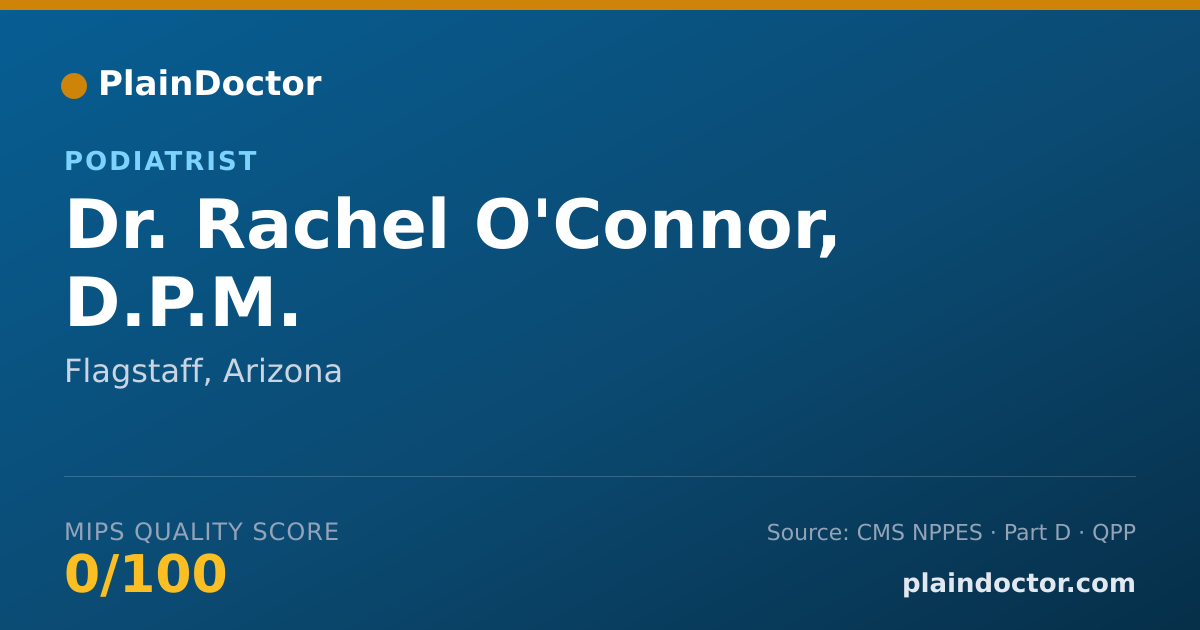 Shareable card for Rachel O'Connor, D.P.M. - Podiatrist, Flagstaff, AZ