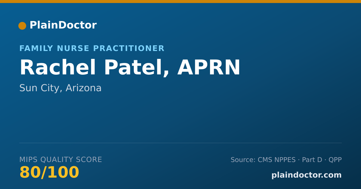 Shareable card for Rachel Patel, APRN - Family Nurse Practitioner, Sun City, AZ