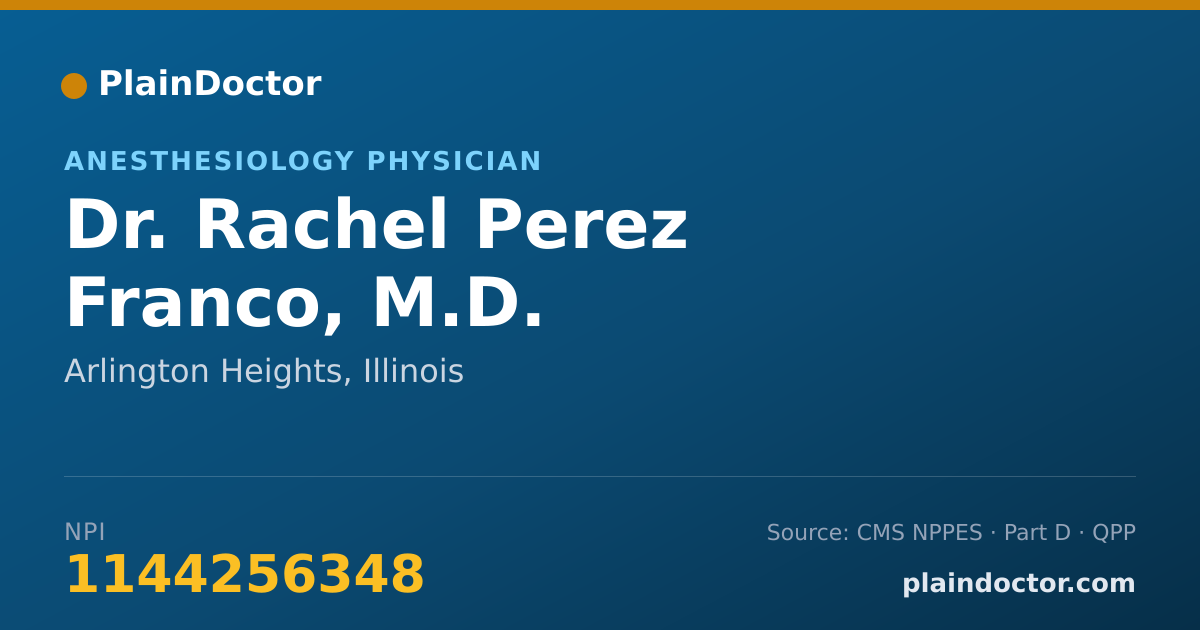 Shareable card for Rachel Perez Franco, M.D. - Anesthesiology Physician, Arlington Heights, IL