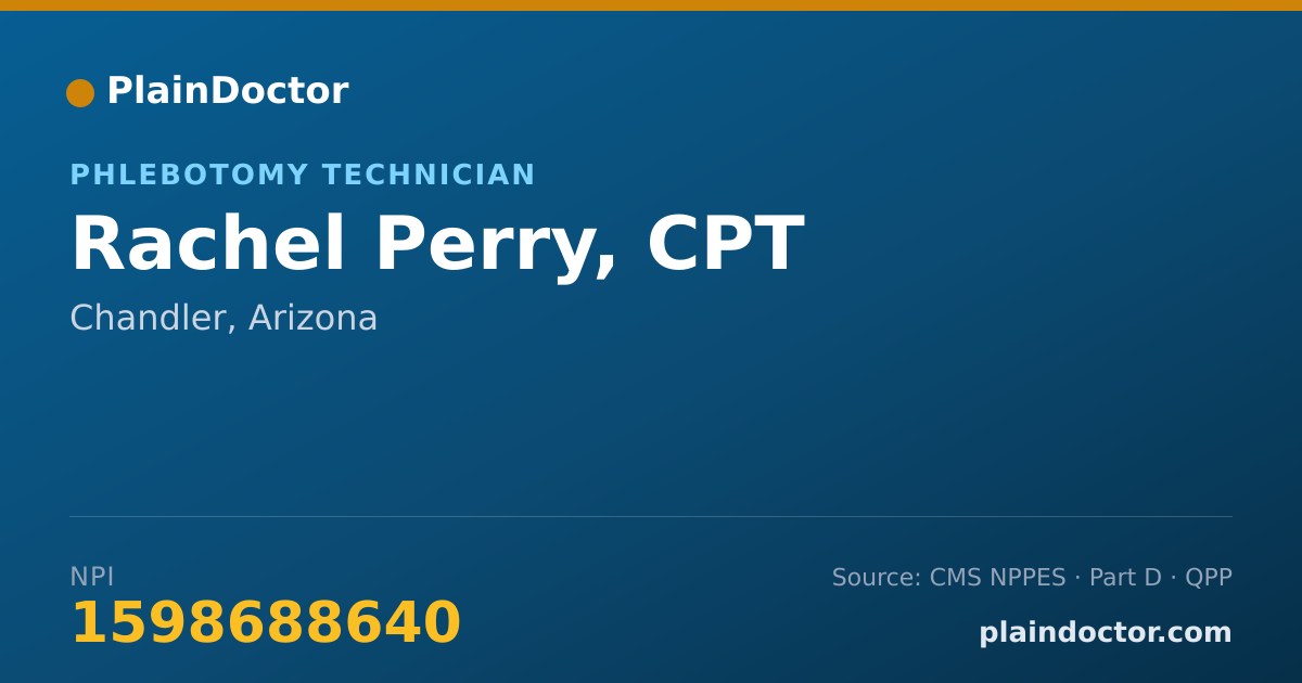 Shareable card for Rachel Perry, CPT - Phlebotomy Technician, Chandler, AZ