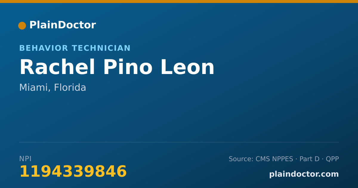 Shareable card for Rachel Pino Leon - Behavior Technician, Miami, FL