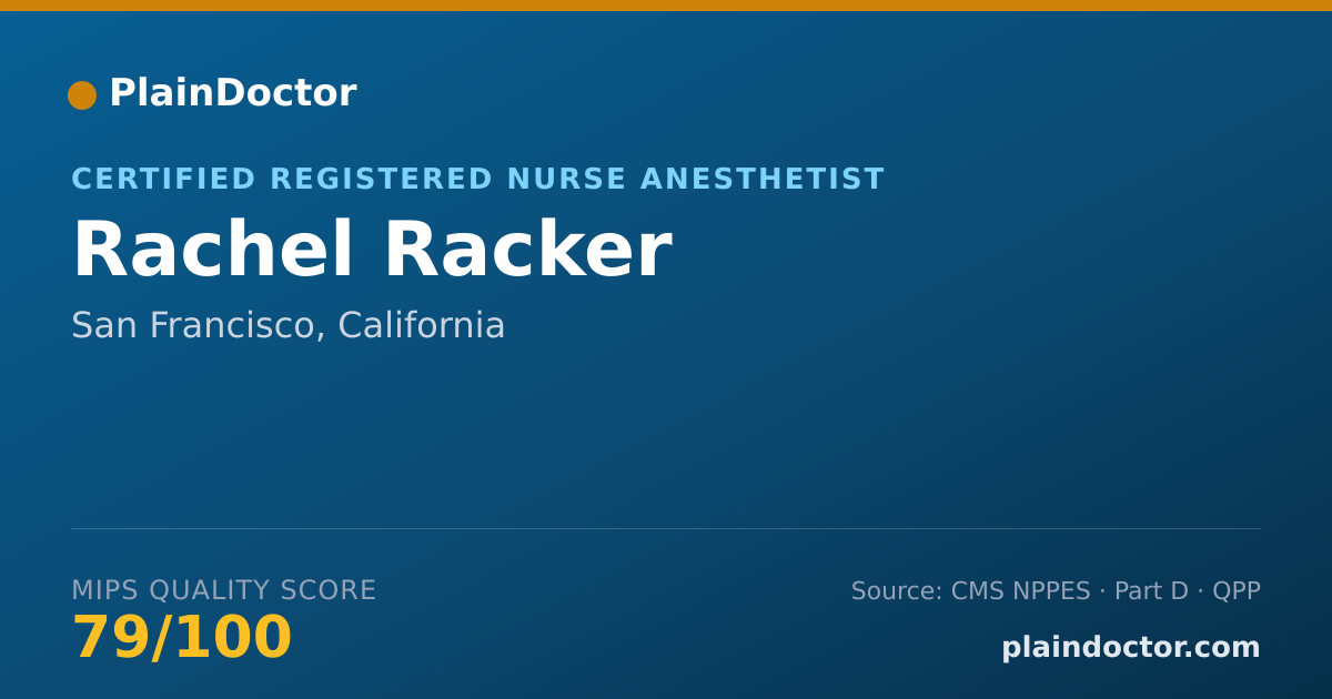 Shareable card for Rachel Racker - Certified Registered Nurse Anesthetist, San Francisco, CA