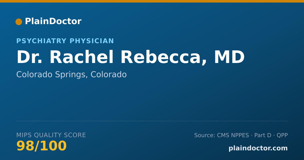 Shareable card for Rachel Rebecca, MD - Psychiatry Physician, Colorado Springs, CO