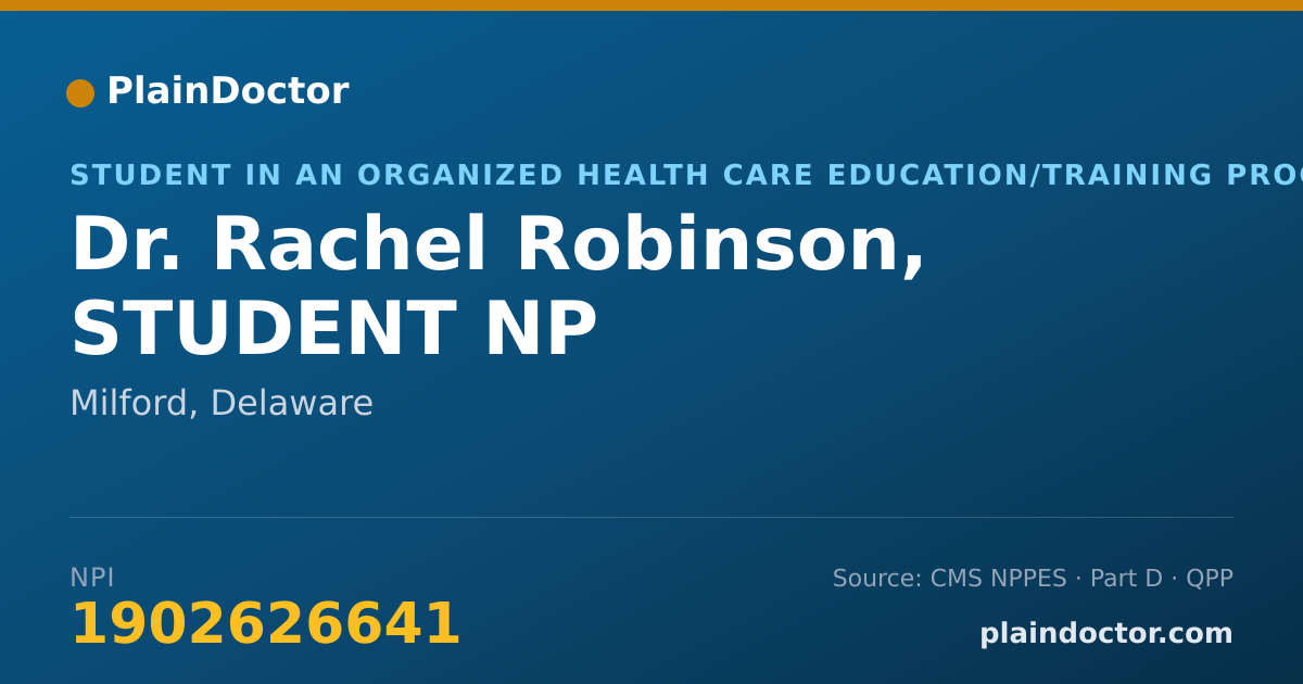Shareable card for Rachel Robinson, STUDENT NP - Student in an Organized Health Care Education/Training Program, Milford, DE