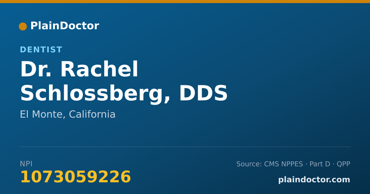 Shareable card for Rachel Schlossberg, DDS - Dentist, El Monte, CA