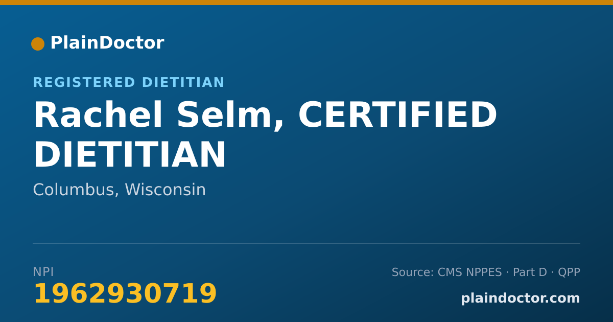 Shareable card for Rachel Selm, CERTIFIED DIETITIAN - Registered Dietitian, Columbus, WI
