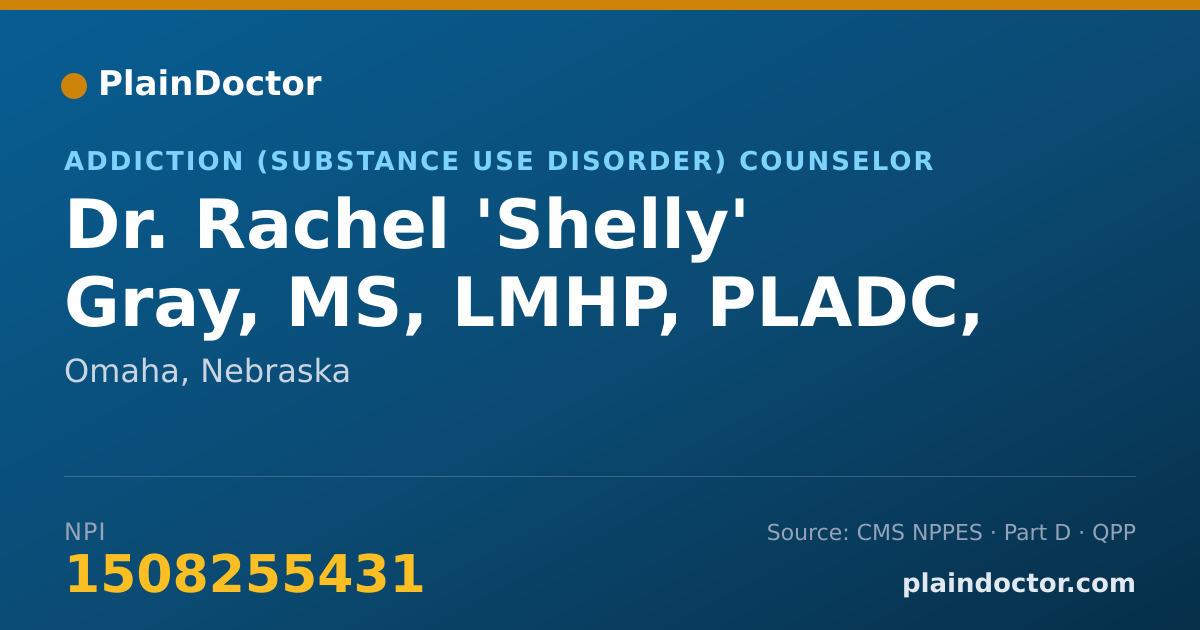 Shareable card for Rachel 'Shelly' Gray, MS, LMHP, PLADC, NCC - Addiction (Substance Use Disorder) Counselor, Omaha, NE