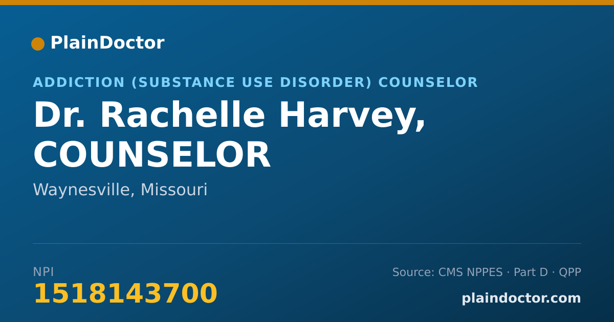 Shareable card for Rachelle Harvey, COUNSELOR - Addiction (Substance Use Disorder) Counselor, Waynesville, MO