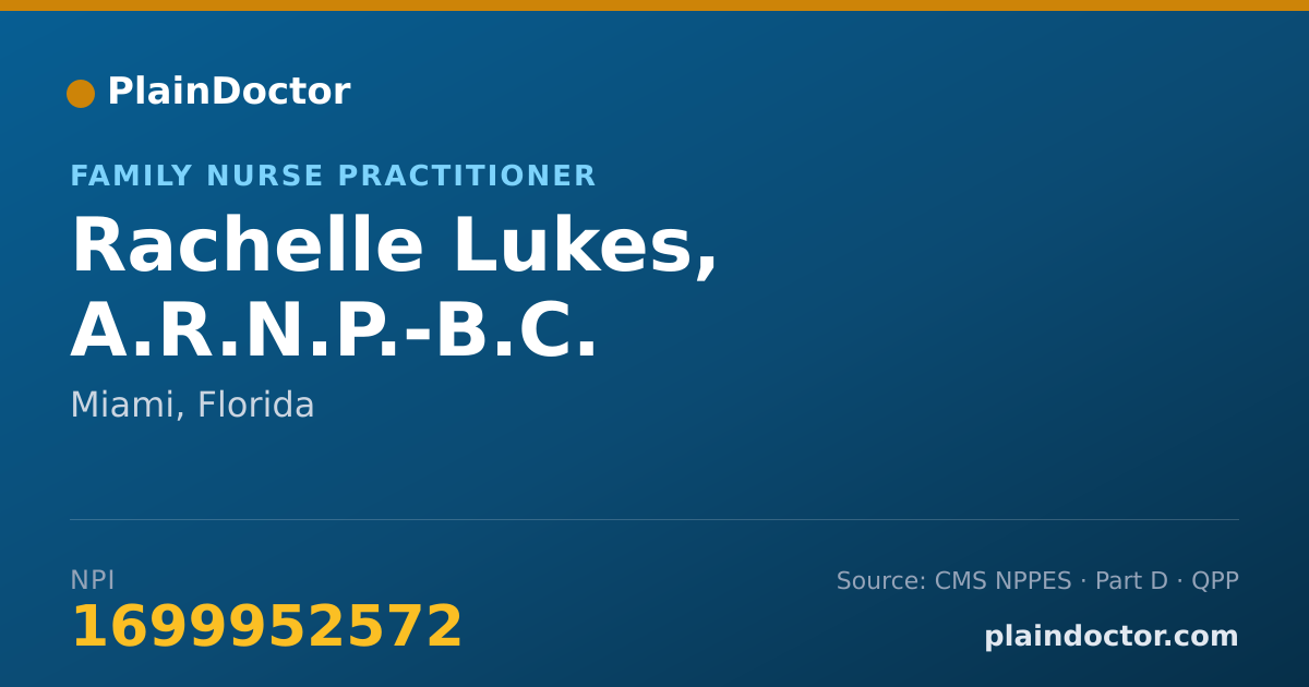 Shareable card for Rachelle Lukes, A.R.N.P.-B.C. - Family Nurse Practitioner, Miami, FL