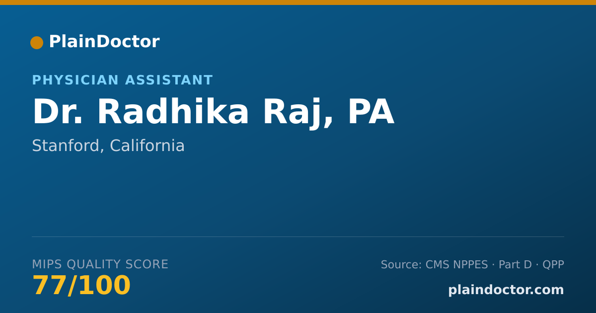 Shareable card for Radhika Raj, PA - Physician Assistant, Stanford, CA