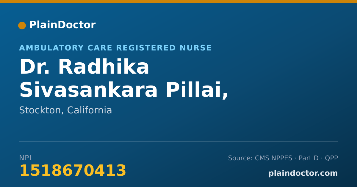 Shareable card for Radhika Sivasankara Pillai, BSN - Ambulatory Care Registered Nurse, Stockton, CA