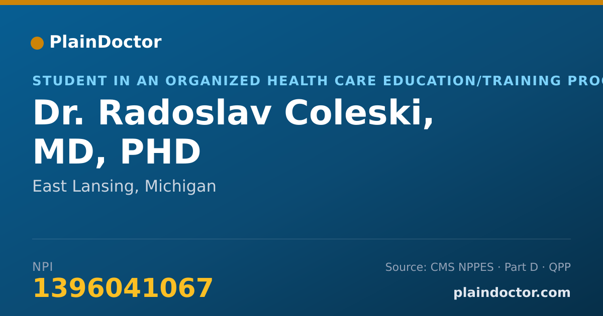 Shareable card for Radoslav Coleski, MD, PHD - Student in an Organized Health Care Education/Training Program, East Lansing, MI