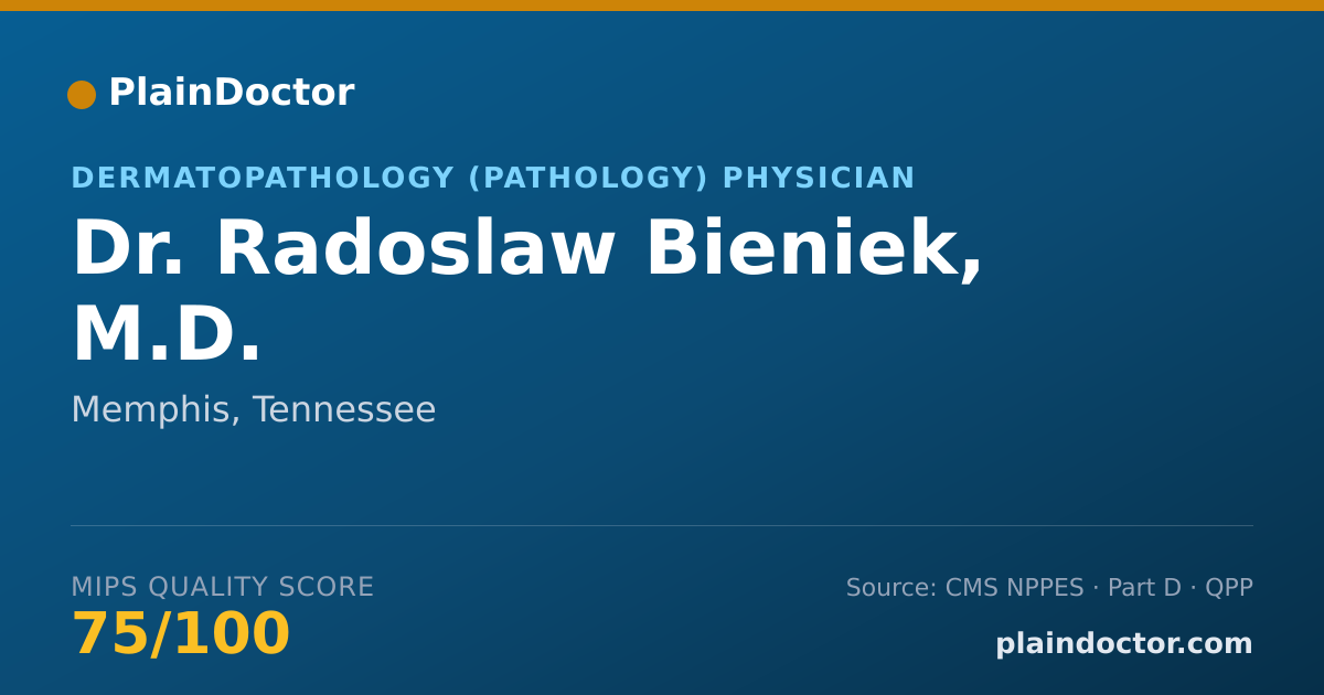 Shareable card for Radoslaw Bieniek, M.D. - Dermatopathology (Pathology) Physician, Memphis, TN