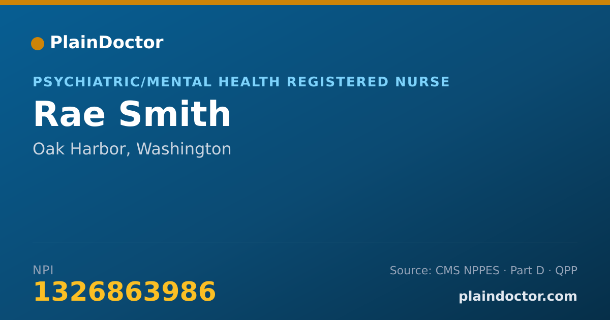 Shareable card for Rae Smith - Psychiatric/Mental Health Registered Nurse, Oak Harbor, WA