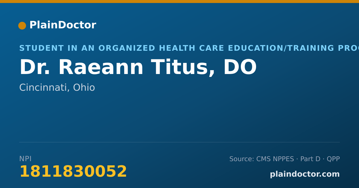 Shareable card for Raeann Titus, DO - Student in an Organized Health Care Education/Training Program, Cincinnati, OH