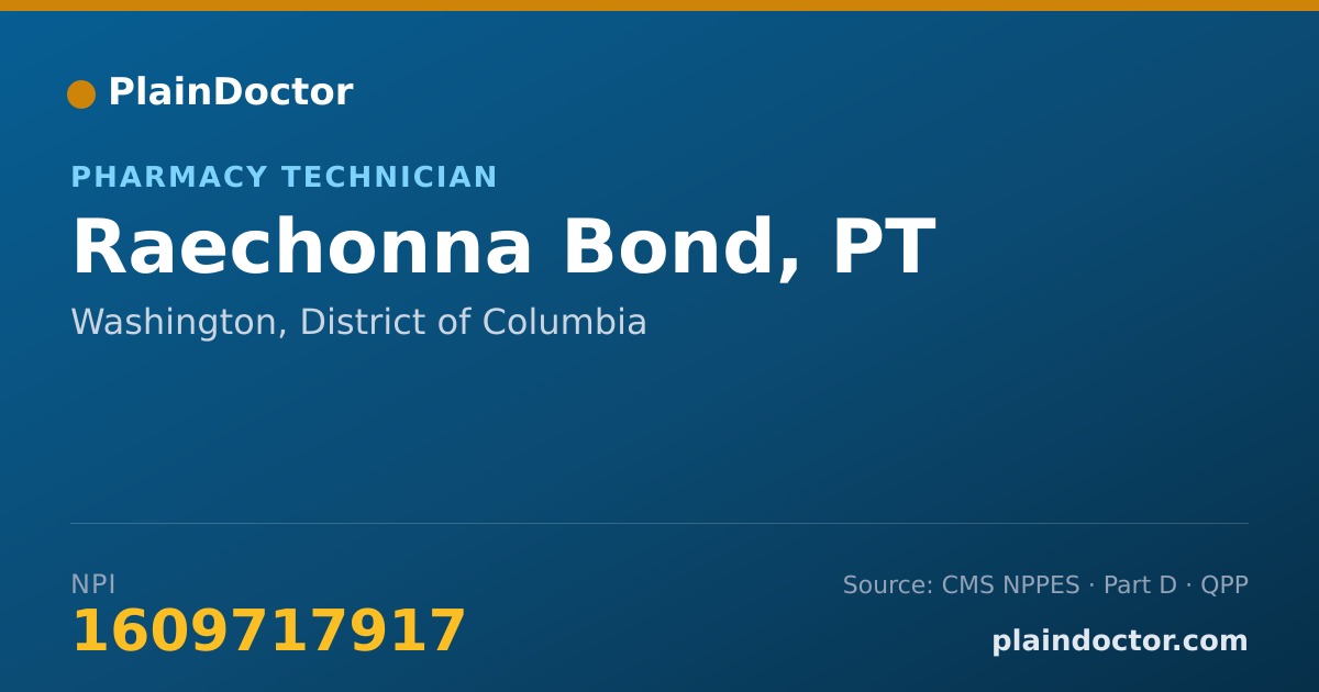 Shareable card for Raechonna Bond, PT - Pharmacy Technician, Washington, DC