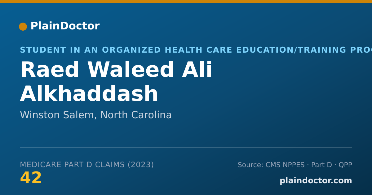 Shareable card for Raed Waleed Ali Alkhaddash - Student in an Organized Health Care Education/Training Program, Winston Salem, NC