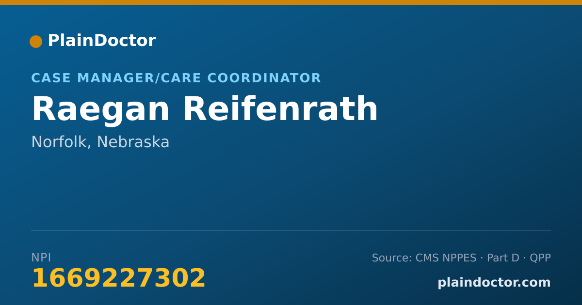 Shareable card for Raegan Reifenrath - Case Manager/Care Coordinator, Norfolk, NE