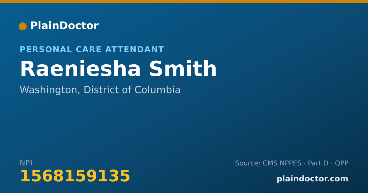Shareable card for Raeniesha Smith - Personal Care Attendant, Washington, DC