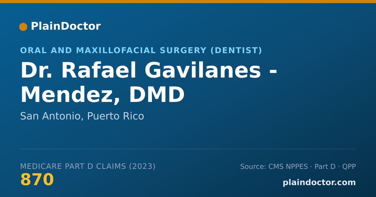 Shareable card for Rafael Gavilanes - Mendez, DMD - Oral and Maxillofacial Surgery (Dentist), San Antonio, PR