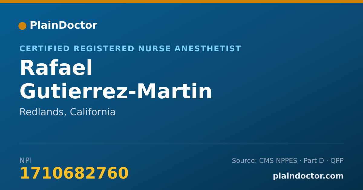 Shareable card for Rafael Gutierrez-Martin - Certified Registered Nurse Anesthetist, Redlands, CA