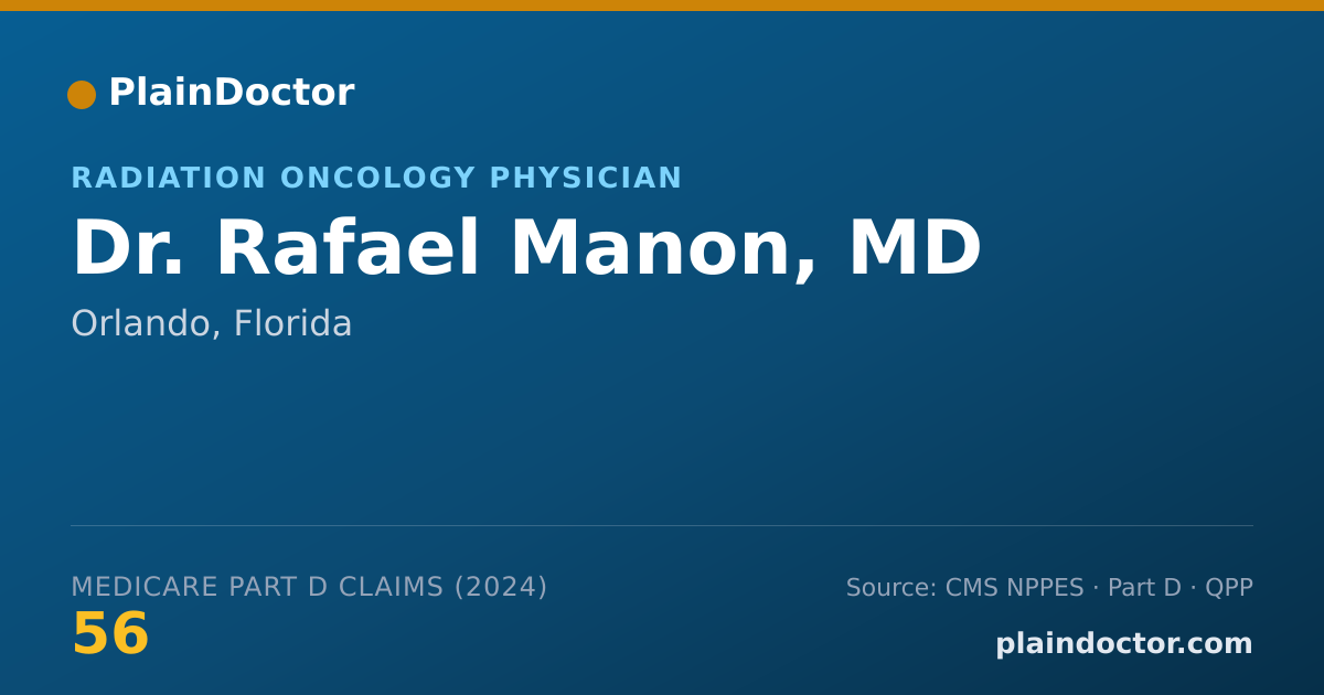 Shareable card for Rafael Manon, MD - Radiation Oncology Physician, Orlando, FL