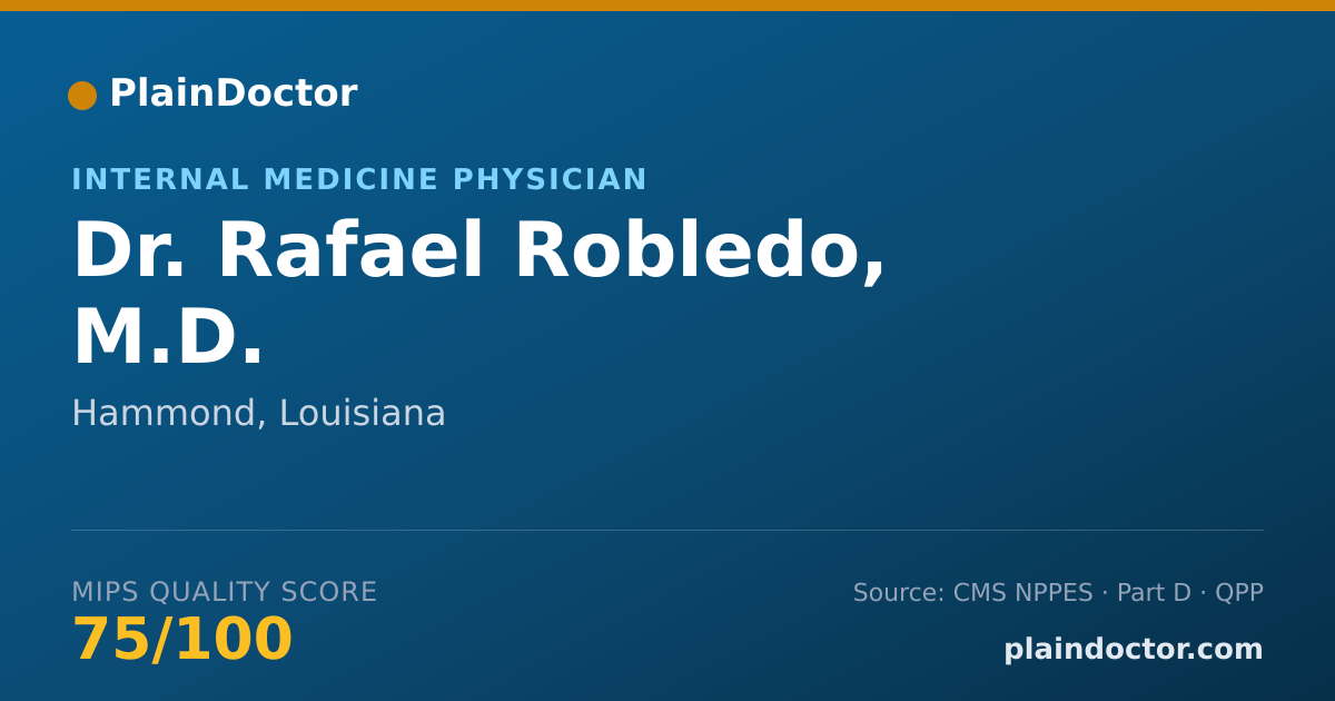 Shareable card for Rafael Robledo, M.D. - Internal Medicine Physician, Hammond, LA