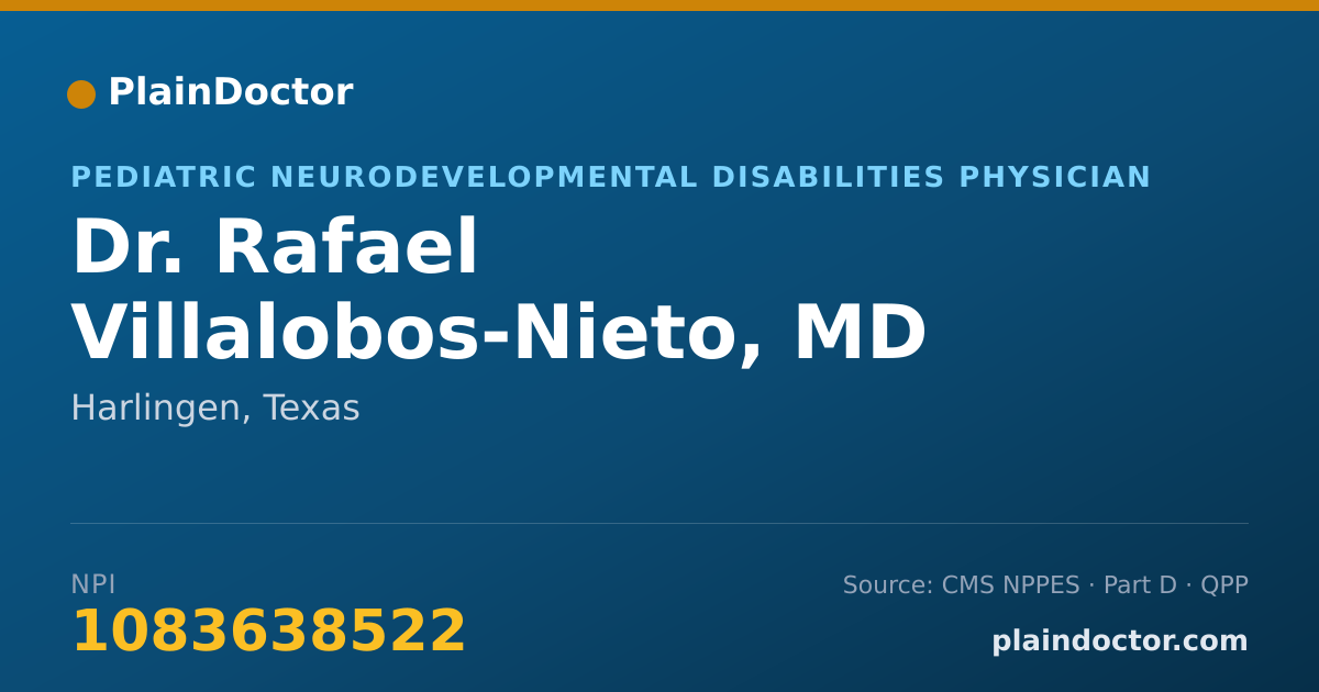 Shareable card for Rafael Villalobos-Nieto, MD - Pediatric Neurodevelopmental Disabilities Physician, Harlingen, TX