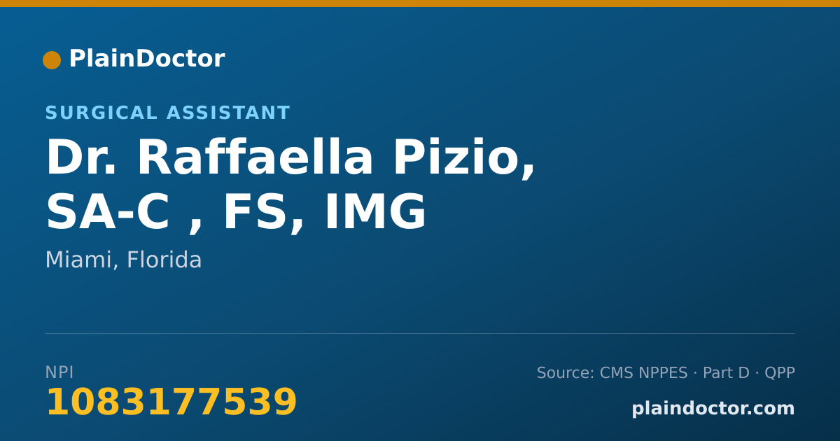 Shareable card for Raffaella Pizio, SA-C , FS, IMG - Surgical Assistant, Miami, FL