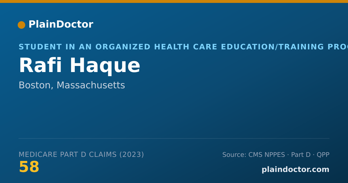 Shareable card for Rafi Haque - Student in an Organized Health Care Education/Training Program, Boston, MA