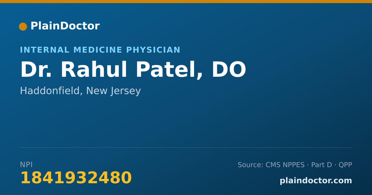 Shareable card for Rahul Patel, DO - Internal Medicine Physician, Haddonfield, NJ